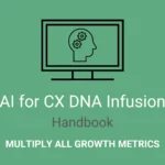 AI for CX DNA Infusion