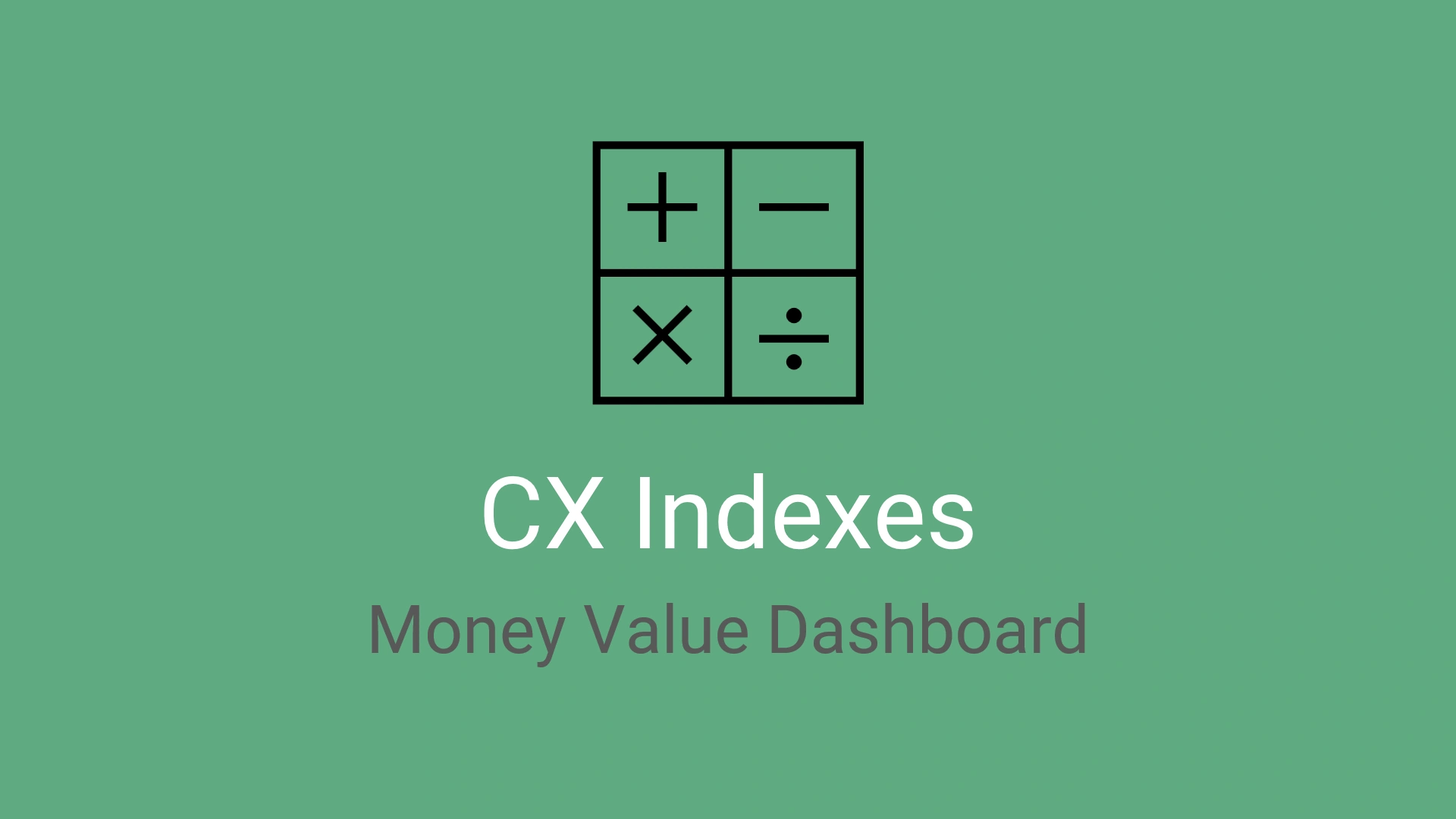 CX Indexes Dashboard