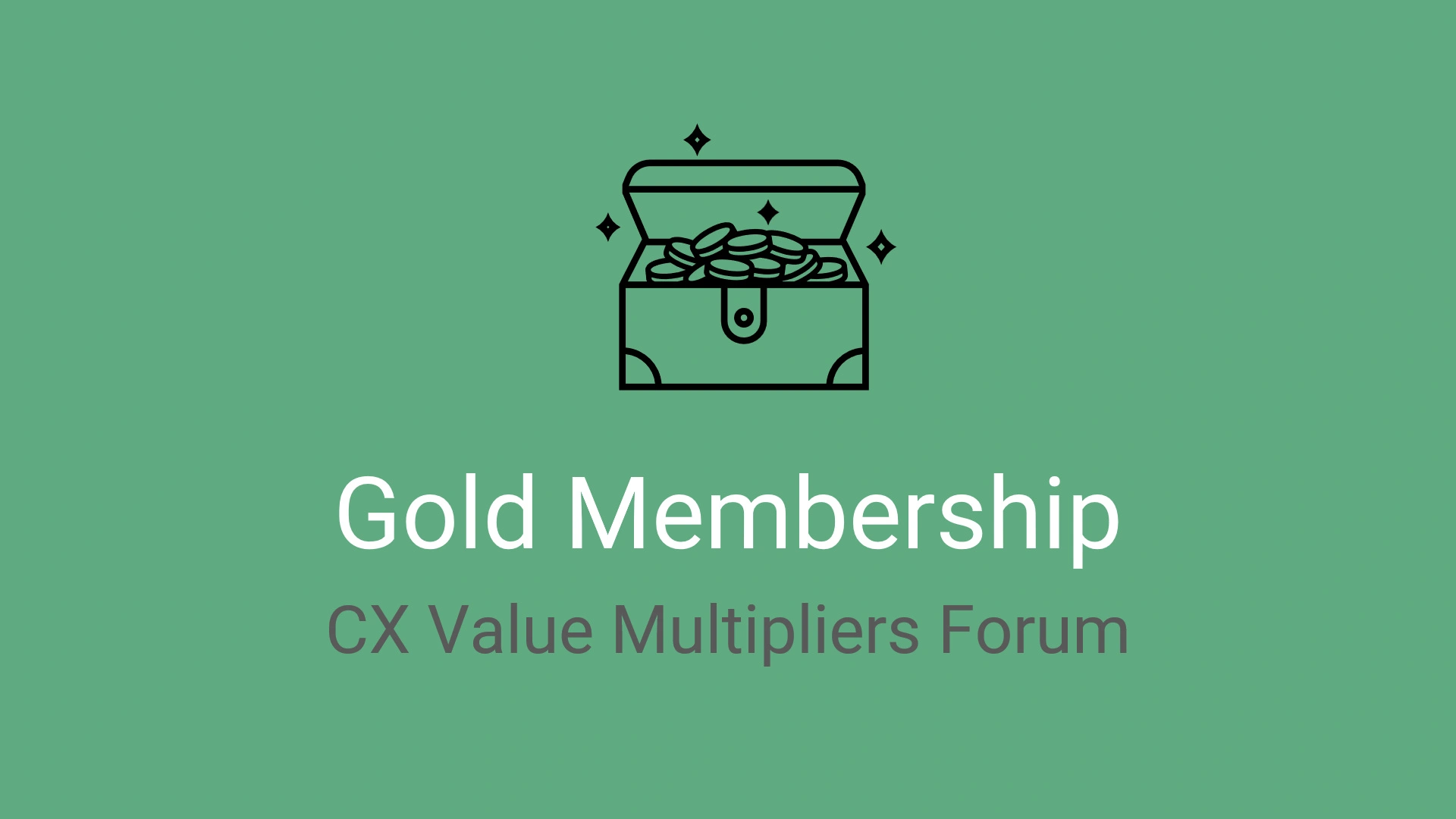 Gold Membership in CX Value Multipliers Forum