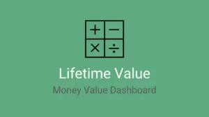 Lifetime Value Dashboard