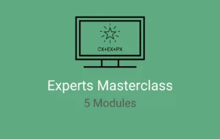 CX+EX+PX Experts Masterclass
