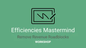Efficiencies Mastermind