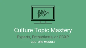 Culture Topic Mastery