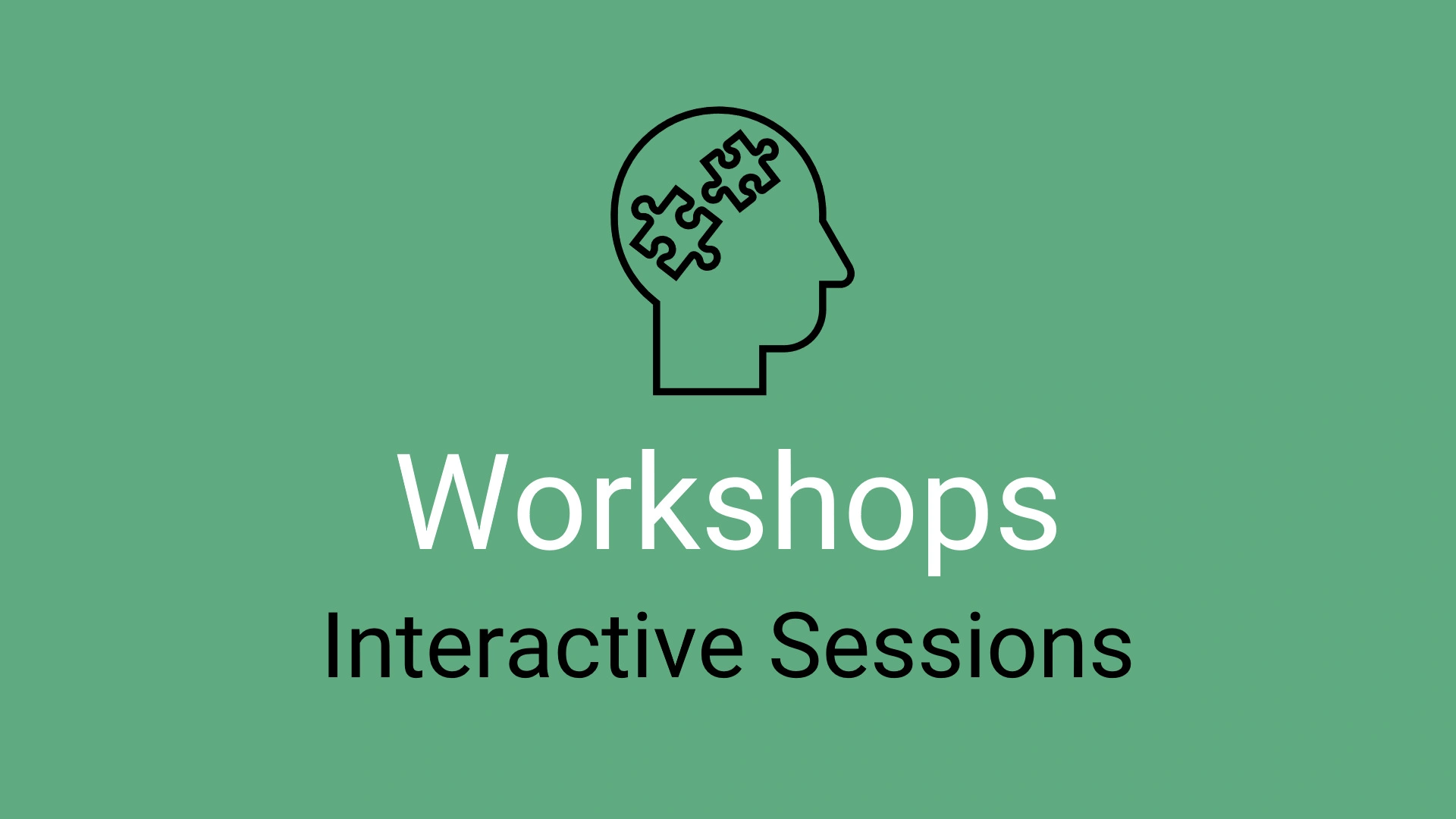 Workshops