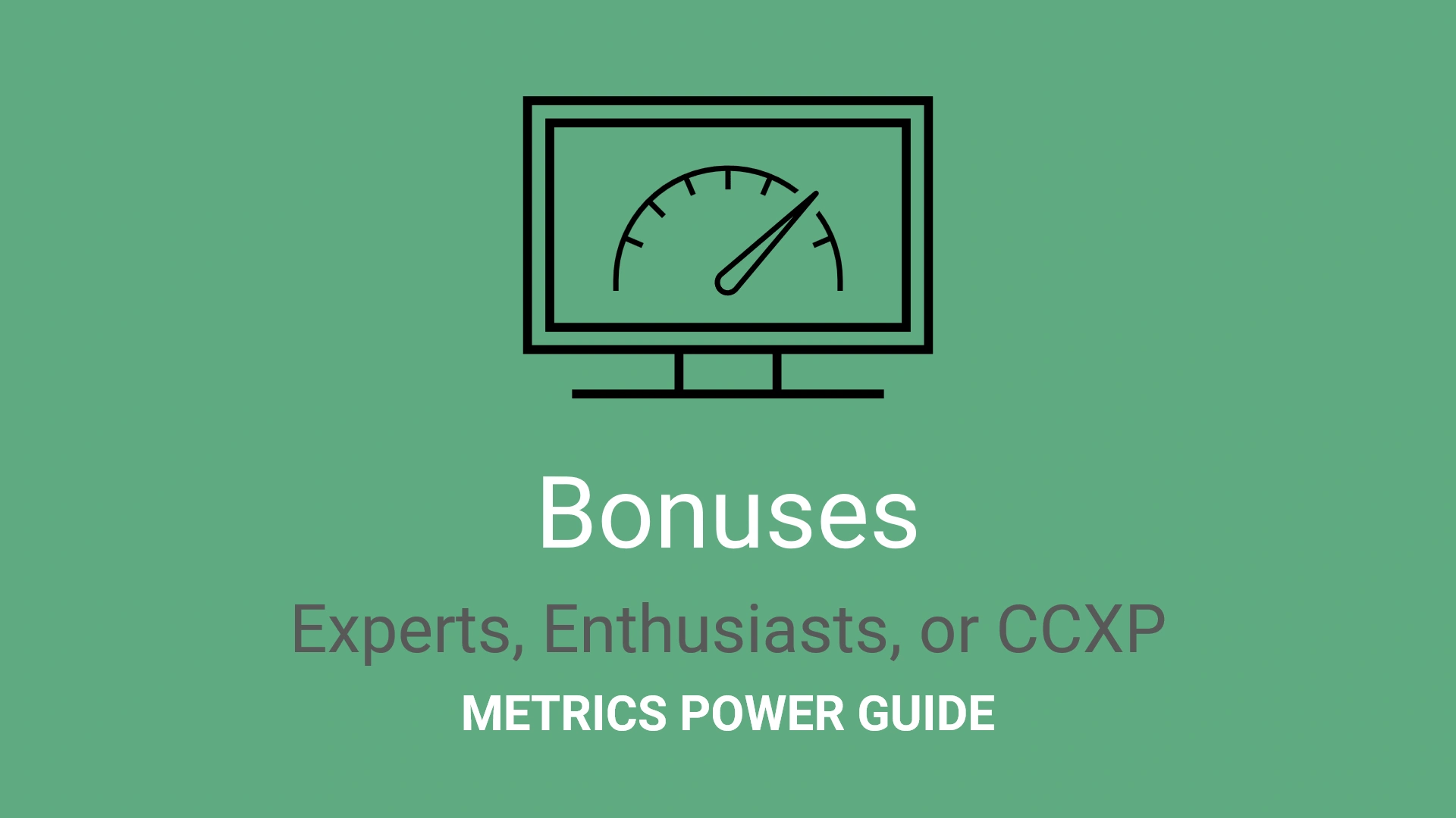 CX+EX+PX Bonuses Power Guide