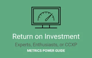 CX+EX+PX ROI Power Guide