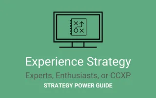 CX+EX+PX Experience Strategy Power Guide