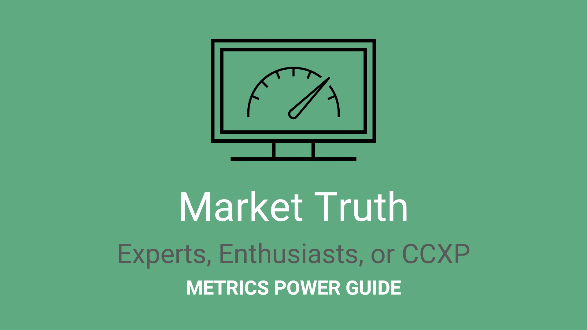 CX+EX+PX Market Truth Power Guide