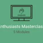 CX & EX Enthusiasts Course