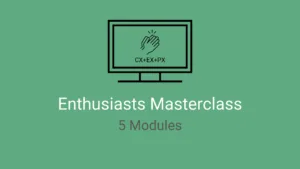 CX & EX Enthusiasts Course