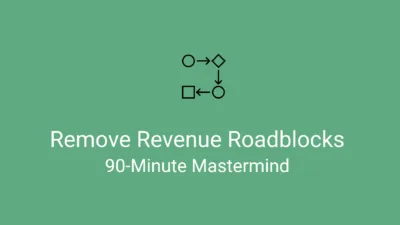 Remove Revenue Roadblocks