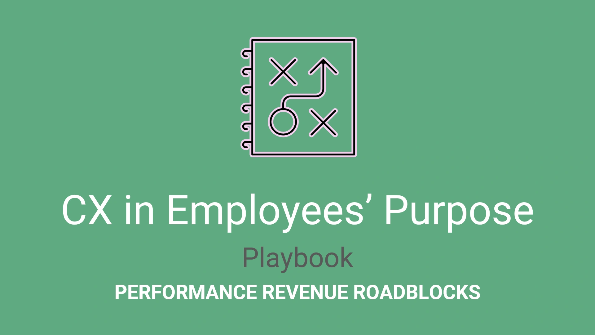 CX in Employees' Purpose Playbook