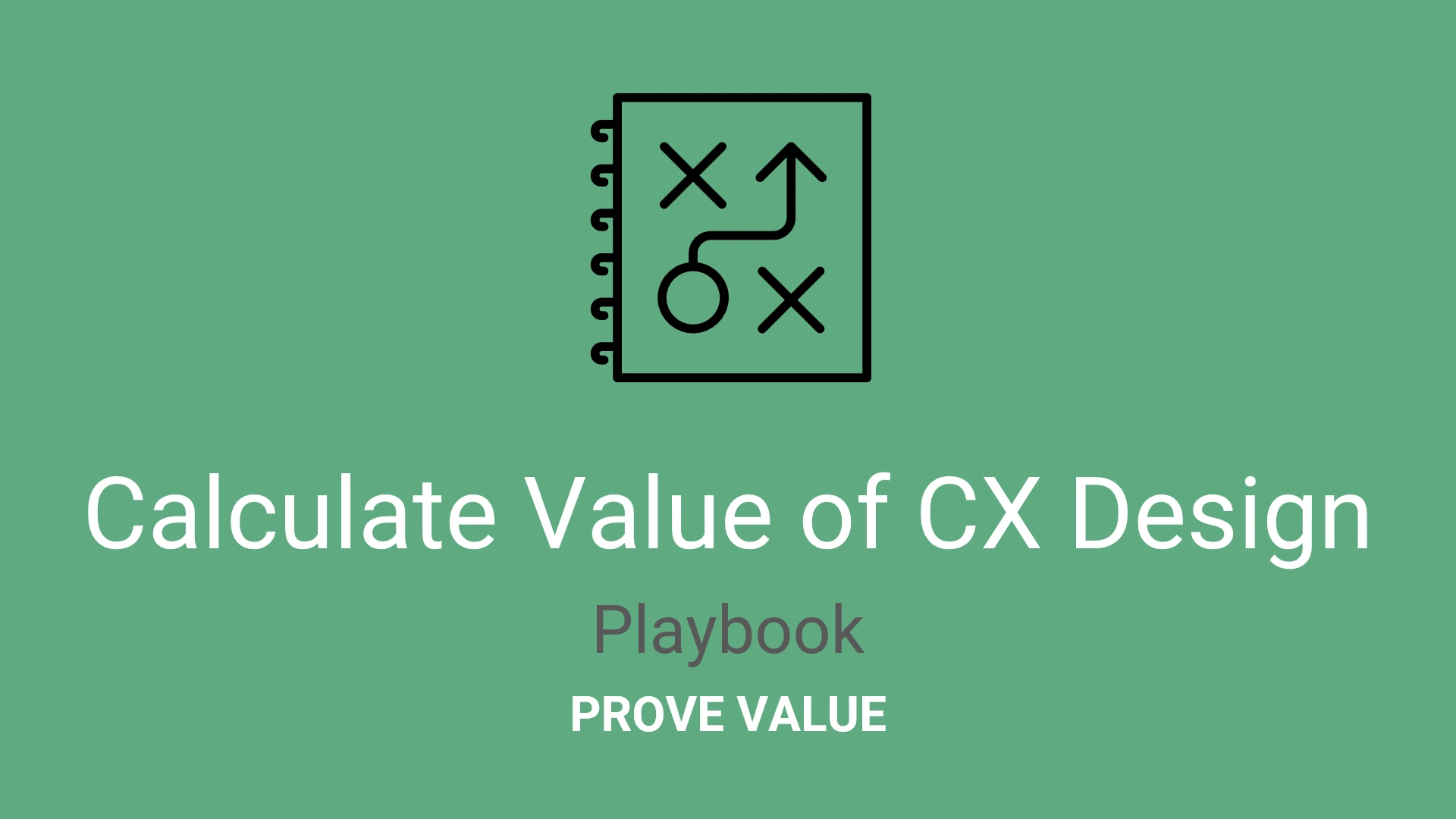 Calculate CX Design Value Playbook