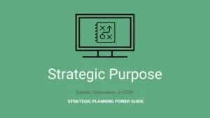 Strategic Purpose