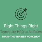Right Things Right Workshop