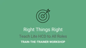Right Things Right Workshop